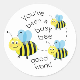 https://rlv.zcache.com/busy_bee_good_work_reward_classic_round_sticker-rc6bceaecc45f4019b38926169e537ba2_0ugmp_8byvr_307.jpg