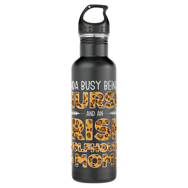 Busy Being Nurse Dog Mother - Irish Wolfhound Mom Stainless Steel Water Bottle (Front)