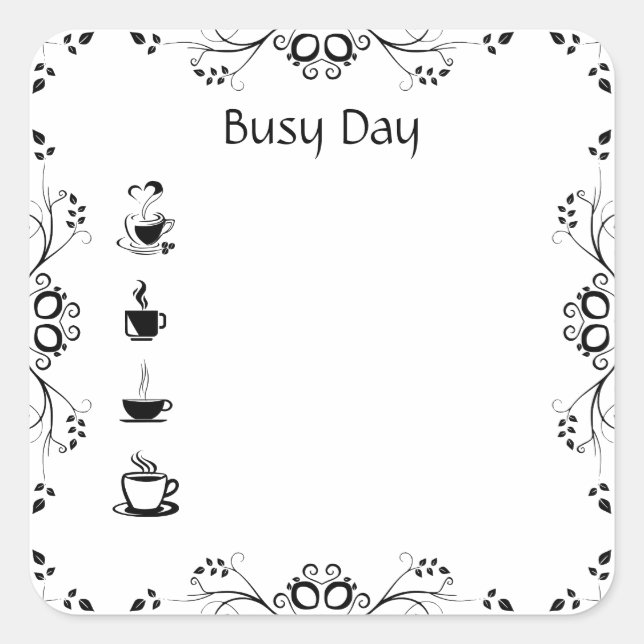 Busy Day Coffee Bullet Square Journal Planner  Square Sticker (Front)