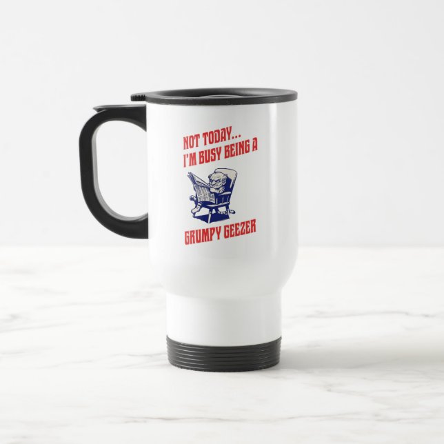 Busy Grumpy Geezer Travel Mug (Left)