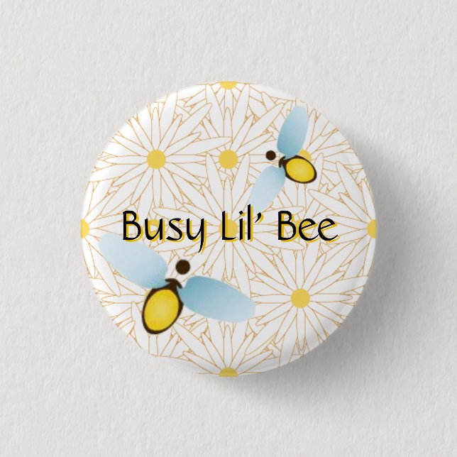 Busy Lil' Bee Button (Front)
