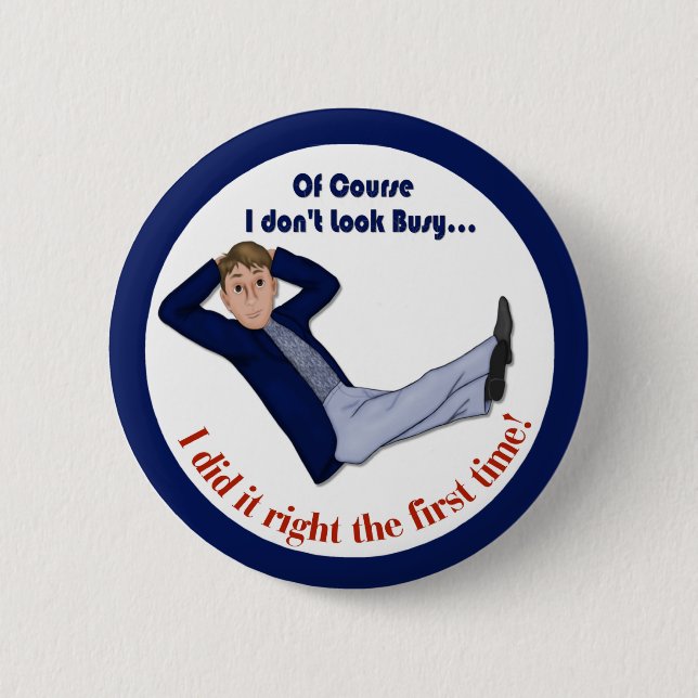 Busy Man Button (Front)