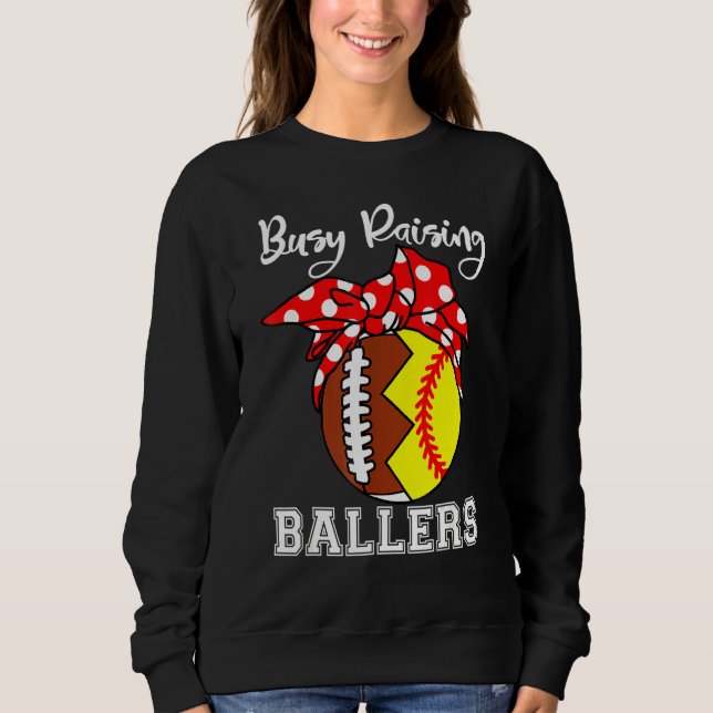Busy Mom Ballers  Mom Soccer Mother's Day Sweatshirt (Front)