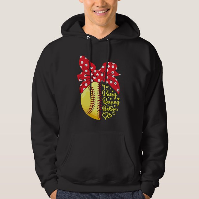 Busy Raising Ballers Funny Softball Baseball Women Hoodie (Front)