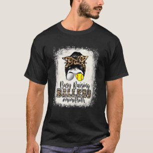Busy Raising Ballers Mom Of Both Golf Softball Mes T-Shirt