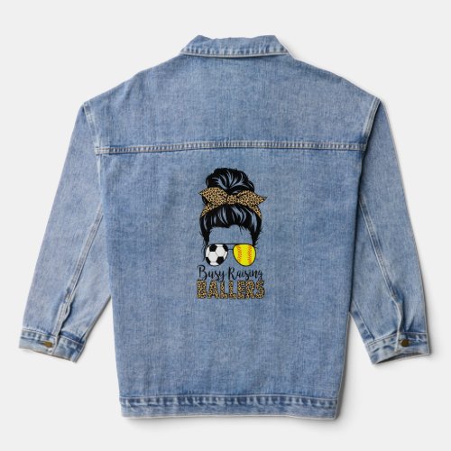 Busy Raising Ballers Soccer And Softball Mom Messy Denim Jacket