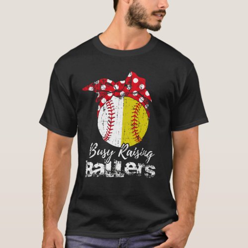 Busy Raising Ballers Softball Baseball T_Shirt