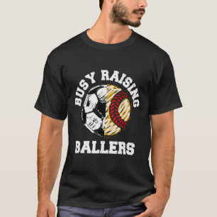 Busy Raising Llers Funny Soccer Softll Sports Mom T-Shirt