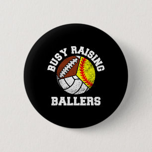 Busy Raising Llers Funny Softll Volleyll Footll Mo Button