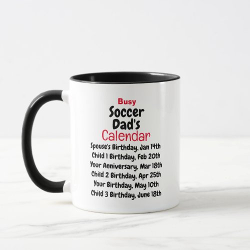 Busy Soccer Dads Calandar Mug