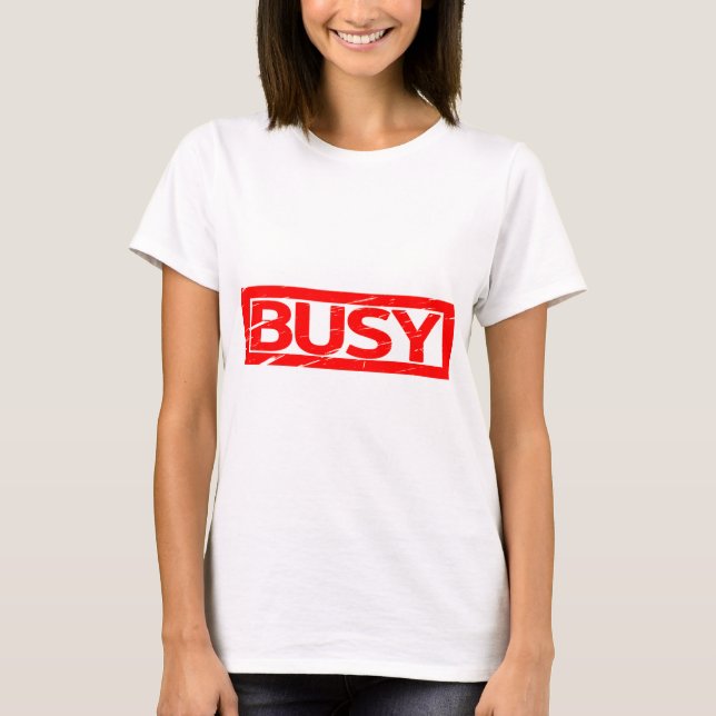 Busy Stamp T-Shirt (Front)