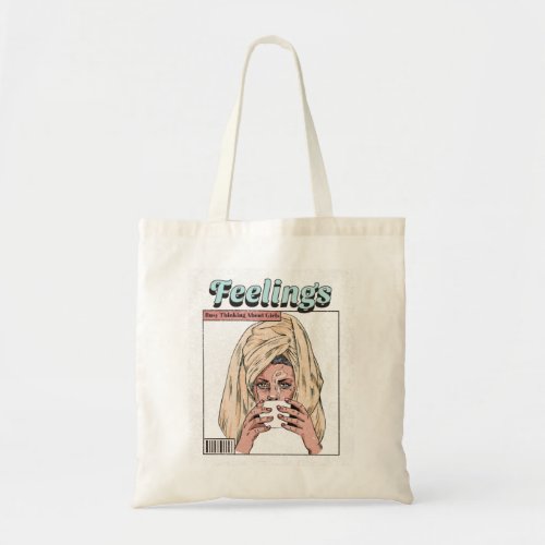 Busy Thinking About Girls Tote Bag
