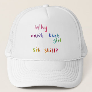 Busy women active girls can't sit still fun art trucker hat