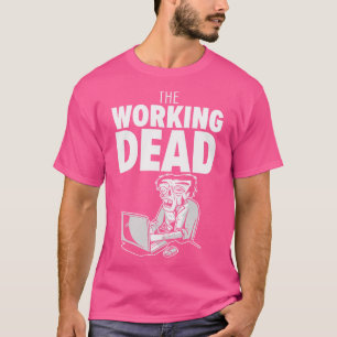 Busy Working Professional Employee Active Lives  T-Shirt