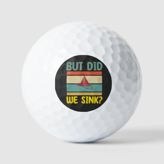 BUT ARE WE SUNKEN, CRUISE GOLF BALLS (Front)