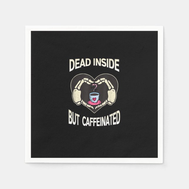 But Caffeinated Coffee Skeleton Hands Heart Napkins (Front)