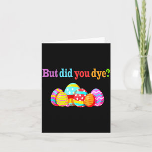 But Did Die Funny Easter Egg Dye Sarcastic Workout Card