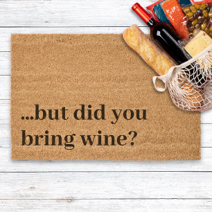 ...But Did You Bring Wine? Fiber Doormat
