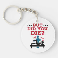 But Did You Die Funny Physical Therapy PT