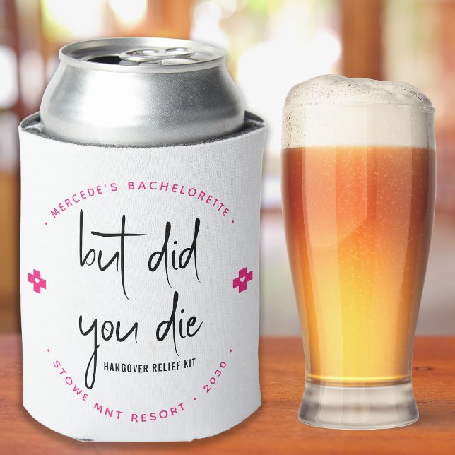 But Did You Die Personalized Hangover Relief Kit  Can Cooler (Creator Uploaded)