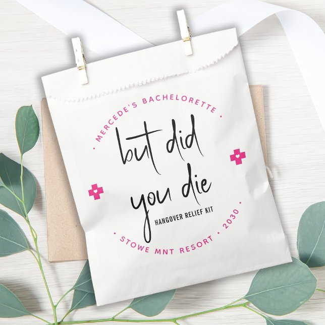 But Did You Die Personalized Hangover Relief Kit  Favor Bag (Creator Uploaded)