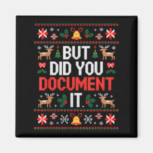 But Did You Doent It Funny Hr Christmas Office Ugl Magnet