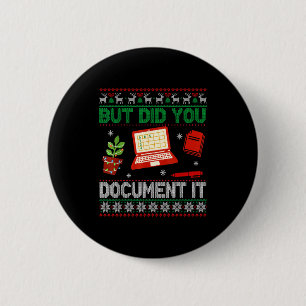 But Did You Doent It Funny Office Christmas Ugly S Button