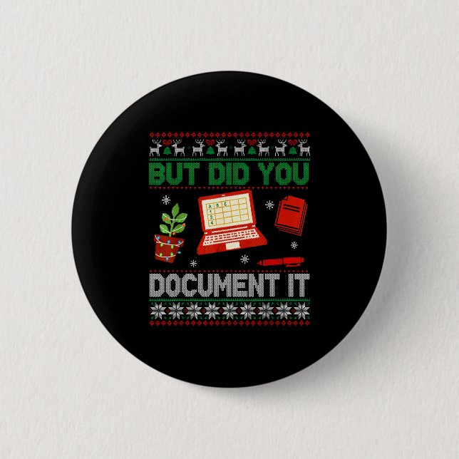But Did You Doent It Funny Office Christmas Ugly S Button (Front)