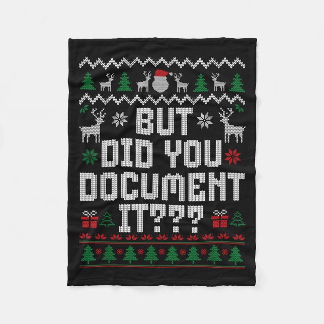 But Did You Doent It Funny Office Christmas Ugly S Fleece Blanket (Front)