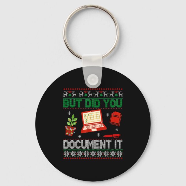 But Did You Doent It Funny Office Christmas Ugly S Keychain (Front)