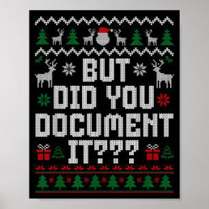 But Did You Doent It Funny Office Christmas Ugly S Poster