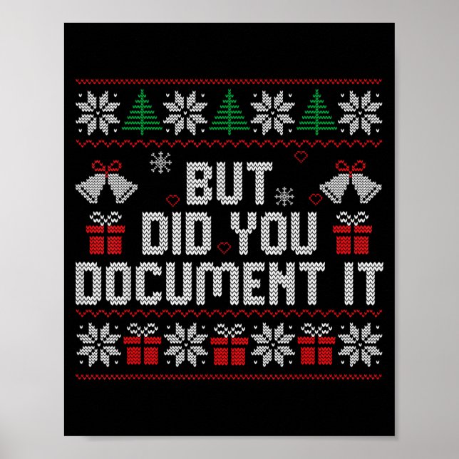 But Did You Doent It Funny Office Christmas Ugly S Poster (Front)
