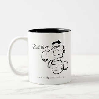 But First [ASL] Coffee Two-Tone Coffee Mug