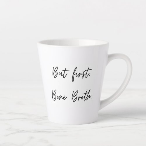 But First Bone Broth Mug