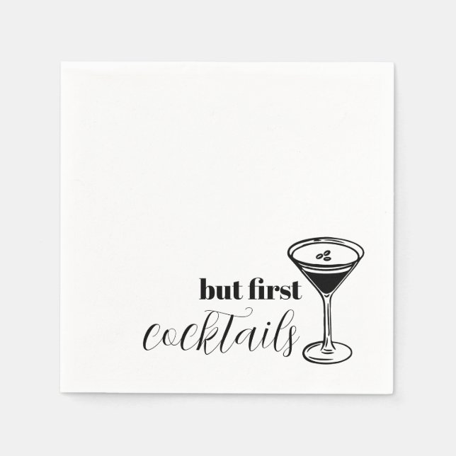 but first, cocktails - martini napkins (Front)