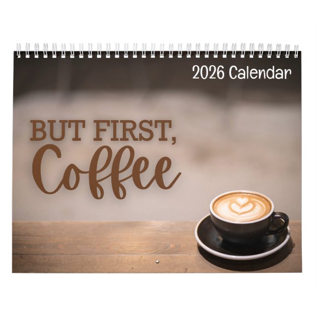 But First Coffee 2026 Calendar (Cover)
