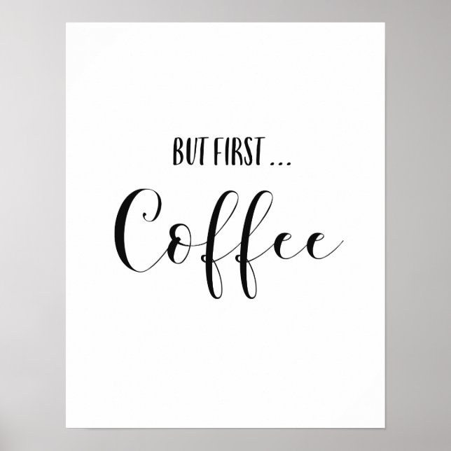 But First Coffee Art Print (Front)