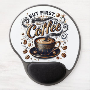 But First Coffee Art - Stylish Gold Design Gel Mouse Pad