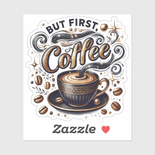 But First Coffee Art - Stylish Gold Design Sticker (Sheet)