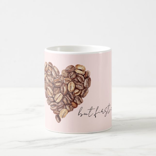 But First, Coffee Beans Heart  Mug (Center)