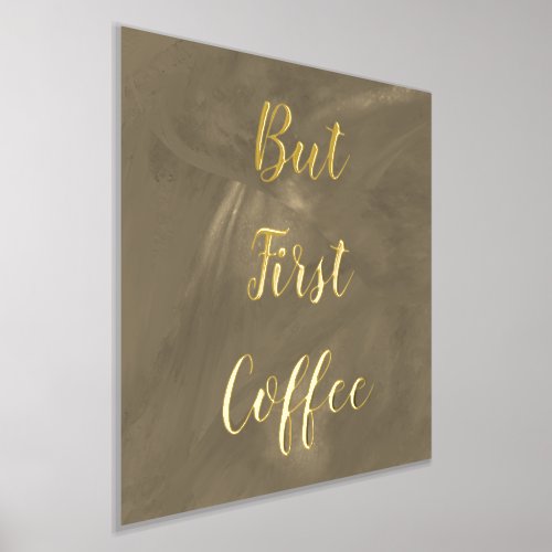 But First Coffee Brown Gold Foil Prints
