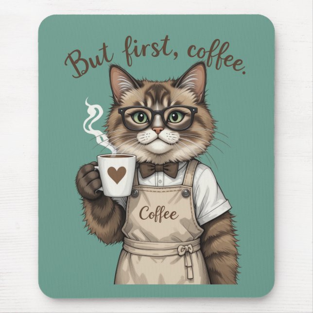 But First, Coffee Cat Mouse Pad (Front)
