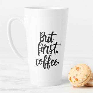 But First Coffee | Chic Modern Script Typography D Latte Mug