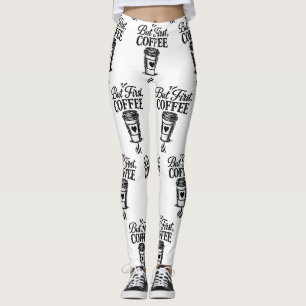 But First Coffee Coffee Cup Pattern Leggings