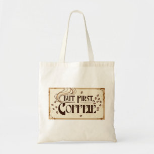 But first coffee, coffee lovers shopping tote bag