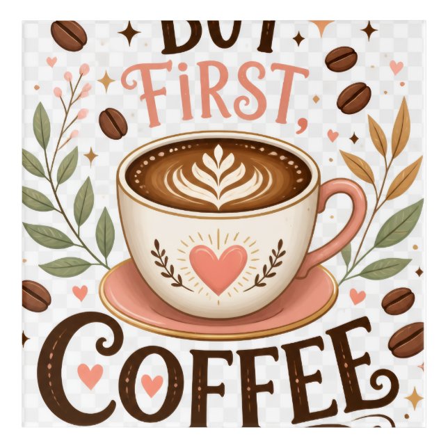 But First Coffee Cozy Coffee Kitchen Decor (Front)