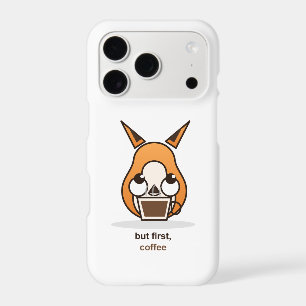 But First Coffee Cute Fox Coffee Lover Humor iPhone 17 Pro Case