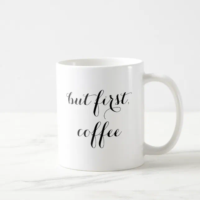 But First Coffee Cute Typography Coffee Mug | Zazzle