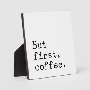 But First Coffee Farmhouse Coffee Bar Sign Plaque