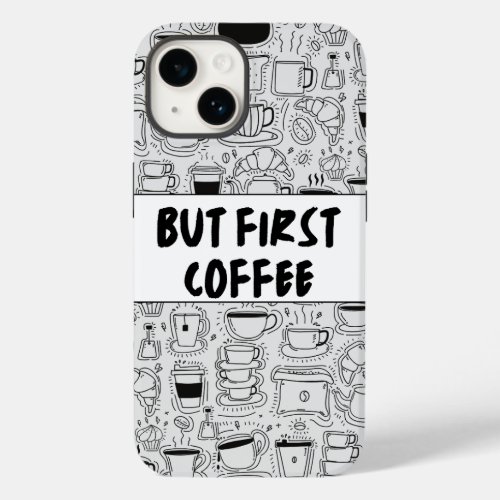 But First Coffee Funny Case_Mate iPhone 14 Case